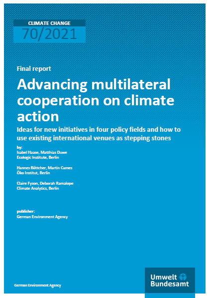 Cover of the publication "Advancing multilateral cooperation on climate action. Ideas for new initiatives across four policy areas and how to use existing international venues as stepping stones"