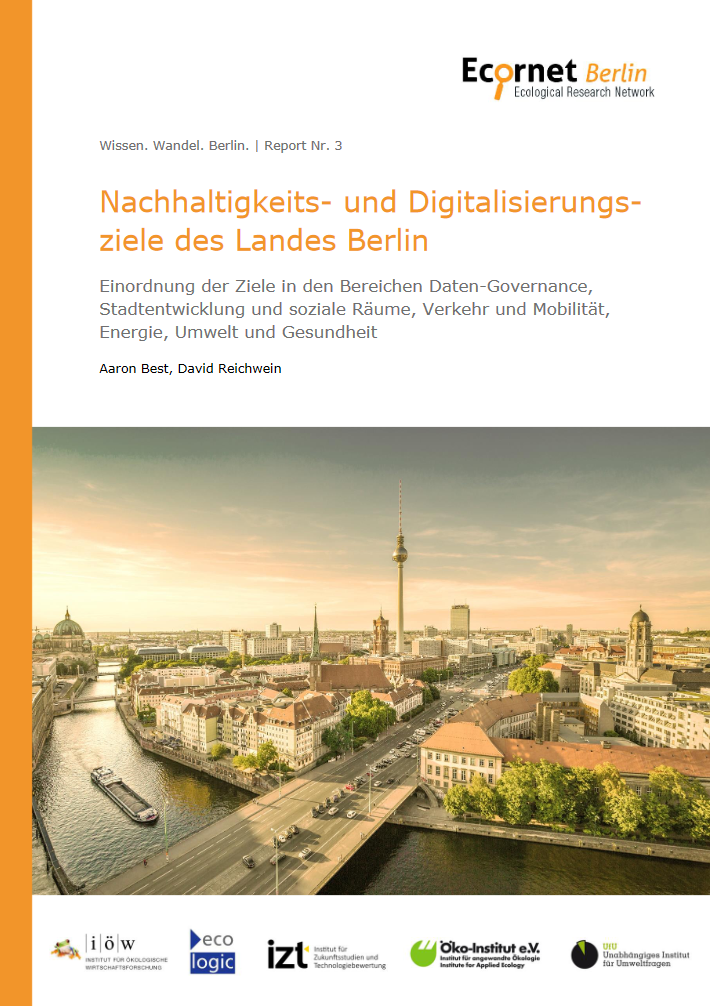 cover of the publication "Nachhaltigkeits- und Digitalisierungs- ziele des Landes Berlin. Einordnung der Ziele in den Bereichen Daten-Governance, Stadtentwicklung und soziale Räume, Verkehr und Mobilität, Energie, Umwelt und Gesundheit"