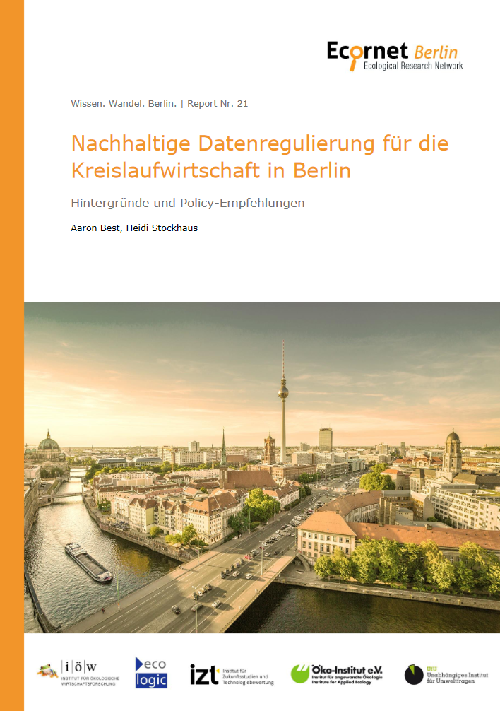 cover of the publication "Nachhaltige Datenregulierung für die Kreislaufwirtschaft in Berlin. Hintergründe und Policy-Empfehlungen"