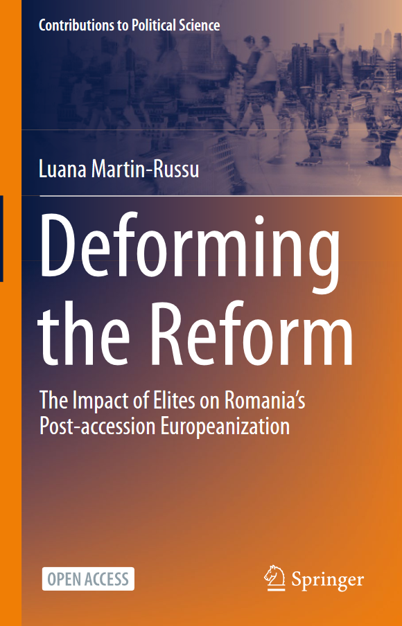 Cover of the book "Deforming the Reform. The Impact of Elites on Romania’s Post-accession Europeanization"