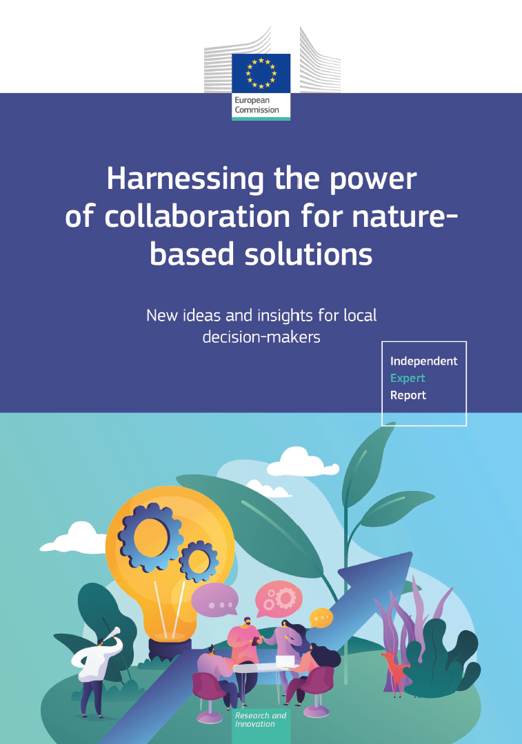 Cover of the independent expert report "Harnessing the power of collaboration for nature-based solutions : new ideas and insights for local decision-makers"
