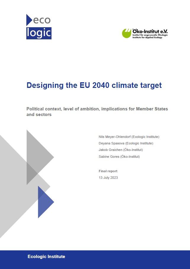 Cover of Ecologic Institute's report "Designing the EU 2040 climate target. Political context, level of ambition, implications for Member States and sectors"