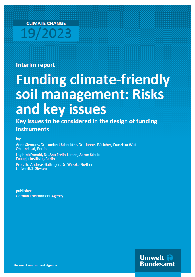 Cover of the interim report "Funding climate-friendly soil management: Risks and key issues. Key issues to be considered in the design of funding instruments"