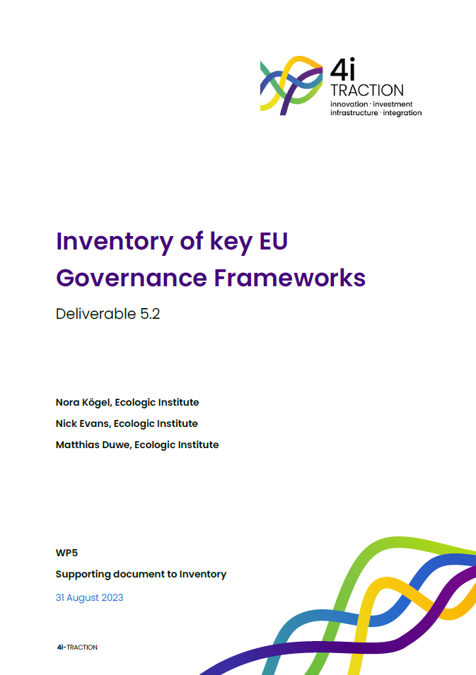Cover of the report titled 'Inventory of key EU Governance Frameworks'. At the top, a modern logo consisting of intertwined loops in multiple colors, representing the brand '4i TRACTION', which stands for innovation, investment, infrastructure, and integration. Belowa list of the authors in a smaller font. At the bottom the 4i TRACTION brand element at the bottom, subtly repeating the logo's color scheme.