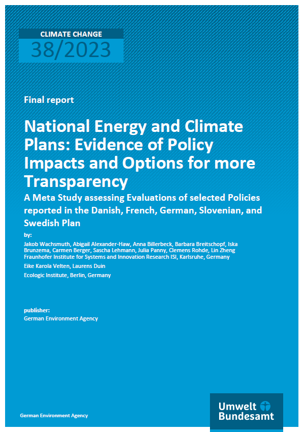 Report cover of the German Environment Agency on climate change with a light blue banner with the text 'CLIMATE CHANGE' and the number '38/2023'. Below the banner, in bold, large font, the title 'National Energy and Climate Plans: Evidence of Policy Impacts and Options for more Transparency' including the subtitle 'A Meta Study assessing Evaluations of selected Policies reported in the Danish, French, German, Slovenian, and Swedish Plan'. List with the authors' names underneath. At the bottom the logo.