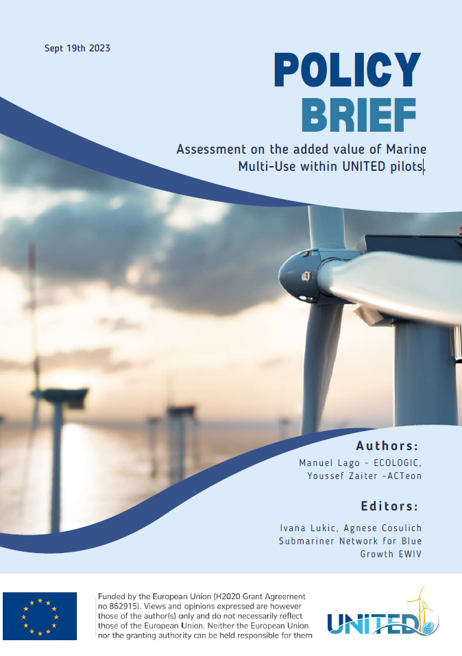 Cover page of a policy brief dated September 19th, 2023, titled 'POLICY BRIEF: Assessment on the added value of Marine Multi-Use within UNITED pilots'. The background features a soft-focus image of wind turbines at sea. The EU flag is present with a disclaimer about funding from the European Union's Horizon 2020 research and innovation programme. Authors Manuel Lago - ECOLOGIC, Youssef Zaiter - ACTeon, and editors Ivana Lukic, Agnese Cosulich from Submariner Network for Blue Growth EWIV are credited.