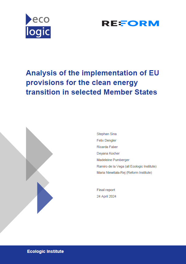 Cover of Ecologic institute's report "Analysis of the implementation of EU provisions for the clean energy transition in selected Member States"