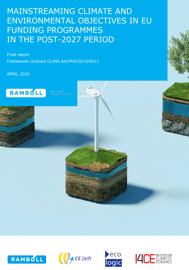 Cover page of a report titled “Mainstreaming Climate and Environmental Objectives in EU Funding Programmes in the Post-2027 Period.” The title appears in white text on a blue background at the top. Below, three stylized floating blocks of earth are shown; one has a wind turbine on it. At the bottom of the image are logos of Ramboll, CE Delft, Ecologic Institute, and I4CE.
