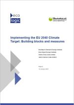 Cover of the report "Implementing the EU 2040 Climate Target: Building blocks and measures" by Ecologic Institute and Oeko-Institut