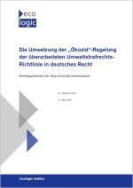 Cover page of a legal opinion by Ecologic Institute titled: “Transposing the ‘Ecocide’ Provision of the Revised Environmental Crime Directive into German Law.” Subtitle: Legal opinion for Stop Ecocide Germany. Authored by Dr. Stephan Sina, dated 13 May 2025. The Ecologic Institute logo appears in the top left corner; a blue footer with the institute’s name is shown at the bottom.